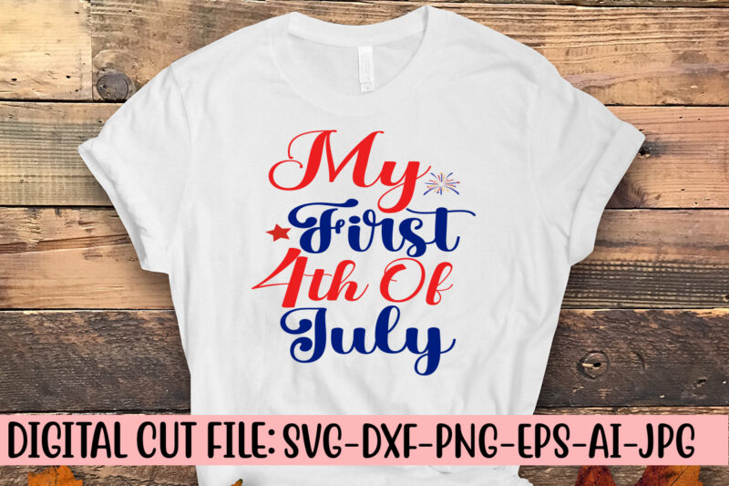 My First 4th Of July SVG Cut File