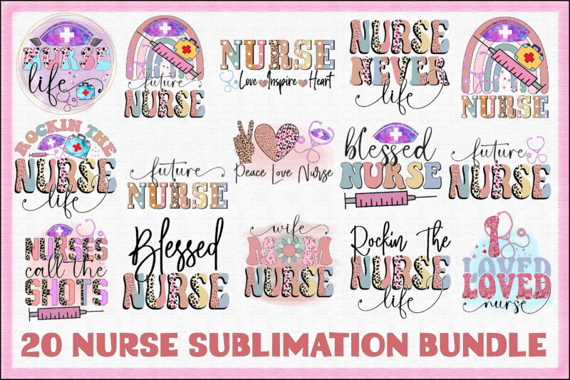 Nurse Sublimation Bundle