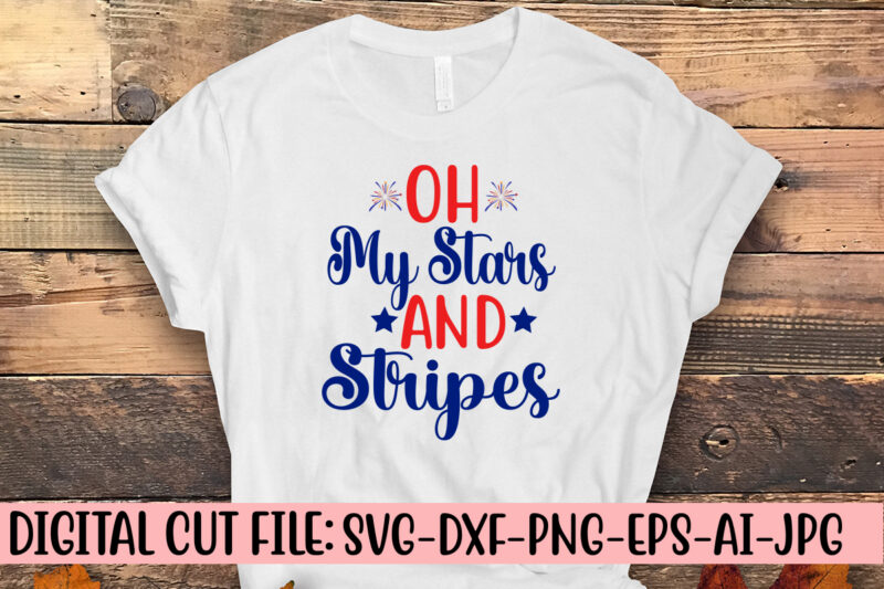 Oh My Stars And Stripes SVG Cut File