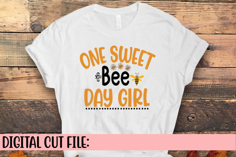 One Sweet Bee Day Girl SVG