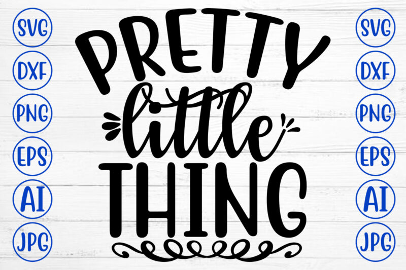 PRETTY LITTLE THING SVG