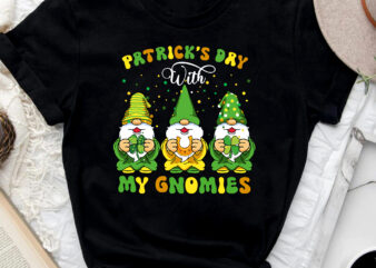 Patrick_s Day with My Gnomies Funny Three Gnomes NC 0802 t shirt illustration