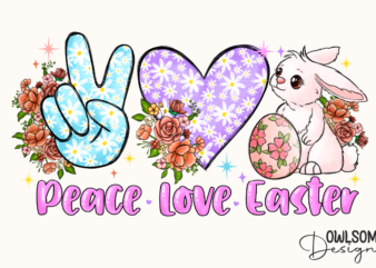 Peace Love Easter Day PNG Sublimation t shirt illustration