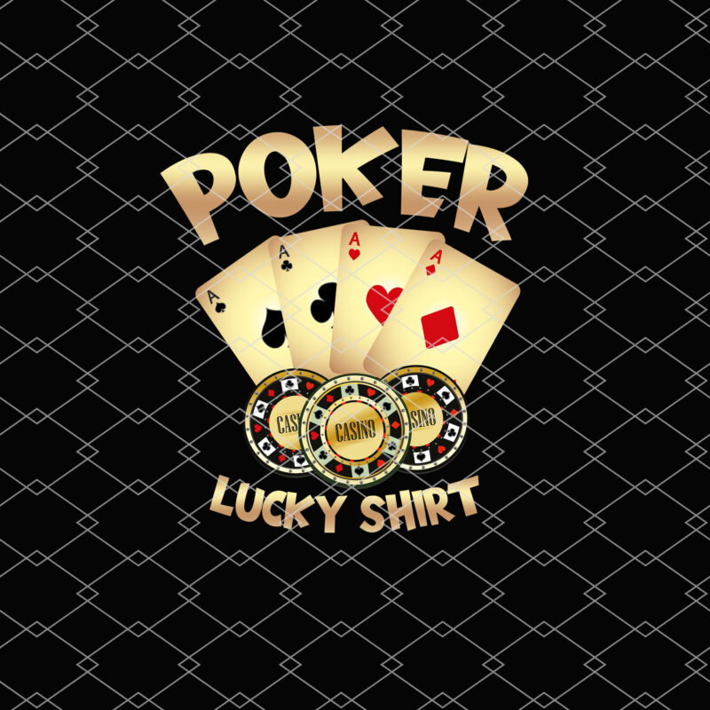 Poker Lucky Shirt Poker Player Gambling Funny Poker Gamble NL 0302