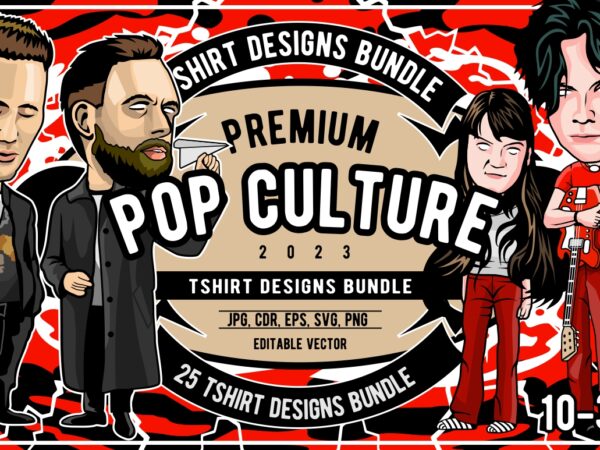 25 pop culture tshirt designs bundle #10_3