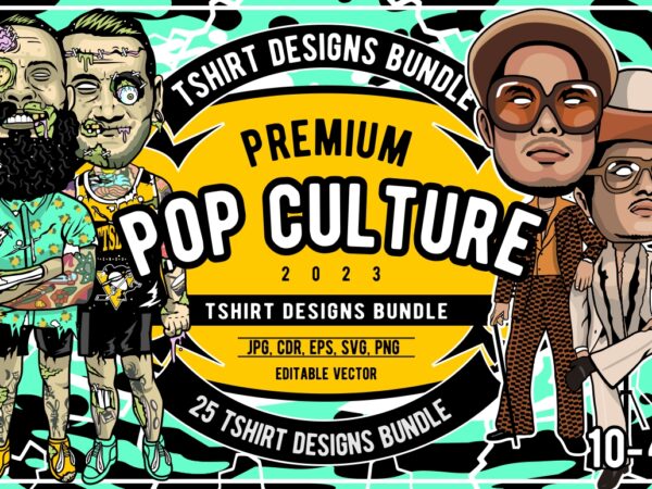 25 pop culture tshirt designs bundle #10_4