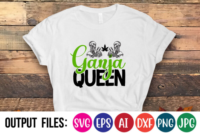 ganja queen Vector t-shirt design