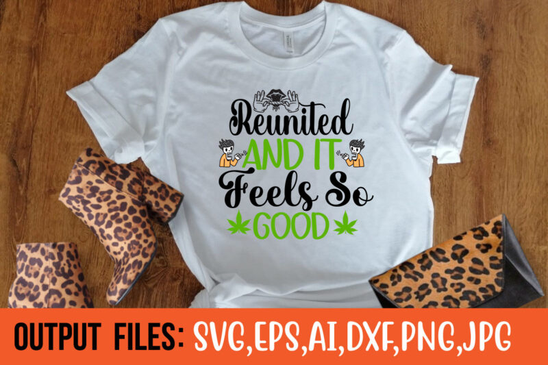 reunited and it feels so good Vector t-shirt design