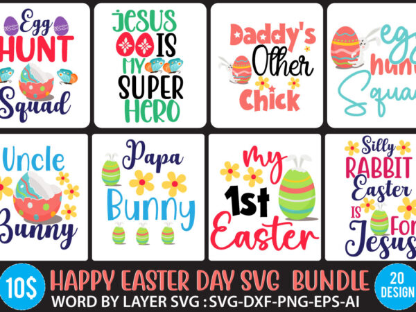 Easter day svg bundle, easter sublimation bundle, easter quotes svg, happy easter day svg, hello spring svg,easter day t-shirt bundle, easter day svg bundle, happy easter day t-shirt design ,happy Easter day svg bundle, easter sublimation bundle, easter quotes svg, happy easter day svg, hello spring svg,easter day t-shirt bundle, easter day svg bundle, happy easter day t-shirt design ,happy
