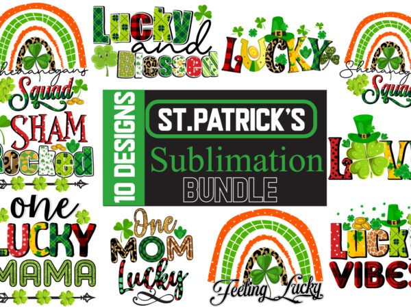 Happy st.patrick’s day sublimation bundle, st.patrick’s day sublimation mega bundle , st. patrick’s day png, lucky shamrock png, retro st. patty’s day png design, green leopard, retro lucky png, clover