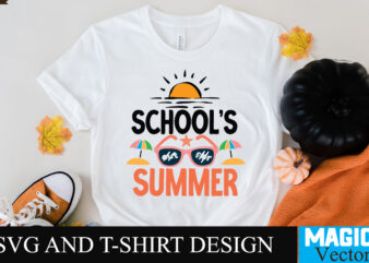 School’s out for Summer SVG T-shirt Design,design bundles,summer bundle,summer svg,svg bundles,summer crafts,font bundles,summer vacation,summer craft ideas,design bundles for silhouette,mega bundle,summer,design bundles for cricut,summer cut files,quote bundle,summer craft,vinyl bundles,beach svg bundle,summer