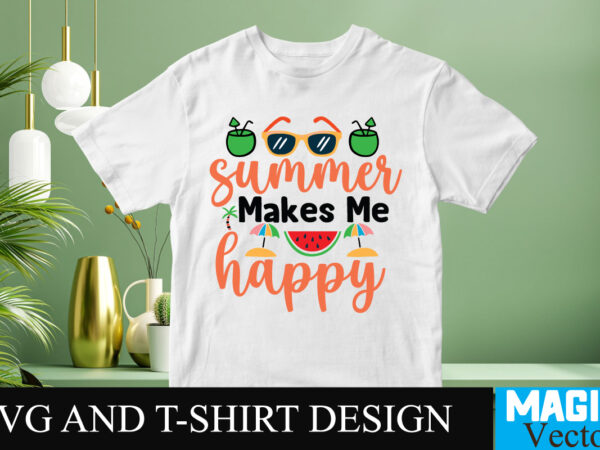 Summer makes me happy svg t-shirt design,design bundles,summer bundle,summer svg,svg bundles,summer crafts,font bundles,summer vacation,summer craft ideas,design bundles for silhouette,mega bundle,summer,design bundles for cricut,summer cut files,quote bundle,summer craft,vinyl bundles,beach svg bundle,summer