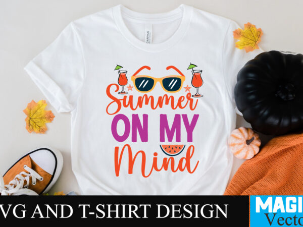 Summer on my mind svg t-shirt design,design bundles,summer bundle,summer svg,svg bundles,summer crafts,font bundles,summer vacation,summer craft ideas,design bundles for silhouette,mega bundle,summer,design bundles for cricut,summer cut files,quote bundle,summer craft,vinyl bundles,beach svg bundle,summer Summer on my mind svg t-shirt design,design bundles,summer bundle,summer svg,svg bundles,summer crafts,font bundles,summer vacation,summer craft ideas,design bundles for silhouette,mega bundle,summer,design bundles for cricut,summer cut files,quote bundle,summer craft,vinyl bundles,beach svg bundle,summer