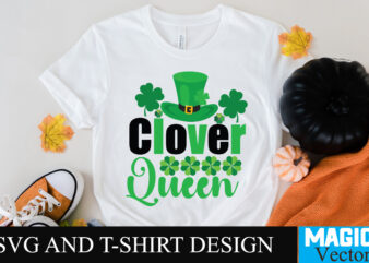 Clover Queen T-shirt design SVG Cut File,t-shirt design,t shirt design,t shirt design tutorial,t-shirt design tutorial,t-shirt design in illustrator,tshirt design,t shirt design illustrator,illustrator tshirt design,tshirt design tutorial,how to design a shirt,custom