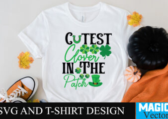 Cutest Clover in the Patch T-shirt design SVG Cut File,t-shirt design,t shirt design,t shirt design tutorial,t-shirt design tutorial,t-shirt design in illustrator,tshirt design,t shirt design illustrator,illustrator tshirt design,tshirt design tutorial,how to