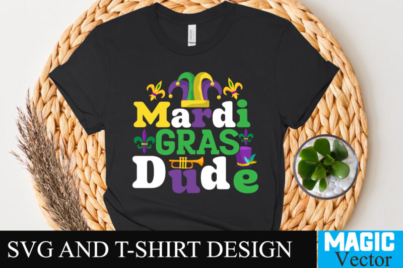 Mardi Gras dude T-shirt Design,Happy Mardi Gras T-Shirt Design, Happy Mardi Gras SVG Cut File, 160 Mardi Gras SVG Bundle, Mardi Gras Clipart, Carnival mask silhouette, Mask SVG, Carnival SVG,