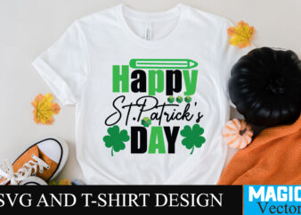 Happy St.Patrick’s Day T-Shirt Design ,T-shirt design SVG Cut File ,t-shirt design,t shirt design,t shirt design tutorial,t-shirt design tutorial,t-shirt design in illustrator,tshirt design,t shirt design illustrator,illustrator tshirt design,tshirt design tutorial,how