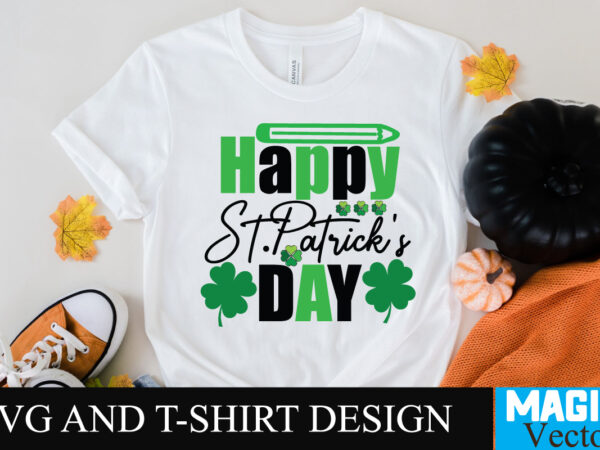 Happy st.patrick’s day t-shirt design ,t-shirt design svg cut file ,t-shirt design,t shirt design,t shirt design tutorial,t-shirt design tutorial,t-shirt design in illustrator,tshirt design,t shirt design illustrator,illustrator tshirt design,tshirt design tutorial,how