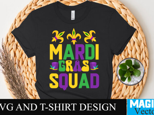 Mardi gras squad 2 t-shirt design,happy mardi gras t-shirt design, happy mardi gras svg cut file, 160 mardi gras svg bundle, mardi gras clipart, carnival mask silhouette, mask svg, carnival