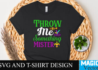 Throw Me Something Mister T-Shirt Design,Happy Mardi Gras T-Shirt Design, Happy Mardi Gras SVG Cut File, 160 Mardi Gras SVG Bundle, Mardi Gras Clipart, Carnival mask silhouette, Mask SVG, Carnival