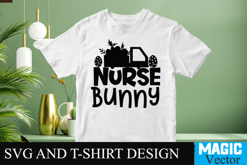 Nurse Bunny SVG T-shirt Design,Happy Easter Day Sign SVG,Easter Bundle SVG PNG, Easter Farmhouse Svg Bundle, Happy Easter Svg, Easter Svg, Easter Farmhouse Decor, Hello Spring Svg, Cottontail Svg Spring