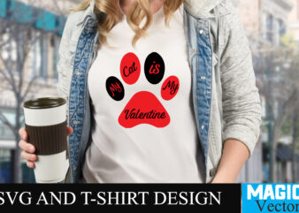 My Dog is My Valentine4 T-shirt Design,LOVE Sublimation Design, LOVE Sublimation PNG , Retro Valentines SVG Bundle, Retro Valentine Designs svg, Valentine Shirts svg, Cute Valentines svg, Heart Shirt svg,