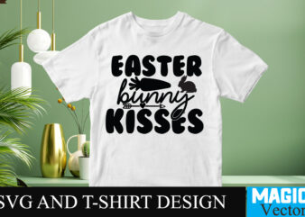 Easter Bunny Kisses SVG T-shirt Design,Happy Easter Day Sign SVG,Easter Bundle SVG PNG, Easter Farmhouse Svg Bundle, Happy Easter Svg, Easter Svg, Easter Farmhouse Decor, Hello Spring Svg, Cottontail Svg