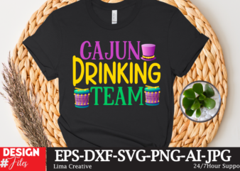 Cajun Drinking Team T-shirt Design,mardi gras,carnival mardi gras,what is mardi gras,mardi graas,carnival mardi gras ship,mardi,mardi gras 2020,mardi gras carnival,mardi gras new orleans,new orleans mardi gras,carnival mardi gras 2021,carnival mardi gras