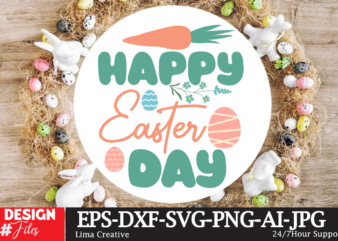 Happy Easter Day Sign SVG,Easter Bundle SVG PNG, Easter Farmhouse Svg Bundle, Happy Easter Svg, Easter Svg, Easter Farmhouse Decor, Hello Spring Svg, Cottontail Svg Spring porch sign svg, easter