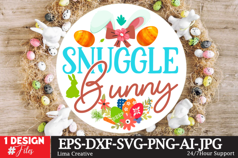 Snuggle Bunny SignSVG,Easter Bundle SVG PNG, Easter Farmhouse Svg Bundle, Happy Easter Svg, Easter Svg, Easter Farmhouse Decor, Hello Spring Svg, Cottontail Svg Spring porch sign svg, easter porch sign