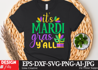 I’ts Mardi Gras Y’all T-shirt Design,mardi gras,carnival mardi gras,what is mardi gras,mardi graas,carnival mardi gras ship,mardi,mardi gras 2020,mardi gras carnival,mardi gras new orleans,new orleans mardi gras,carnival mardi gras 2021,carnival mardi