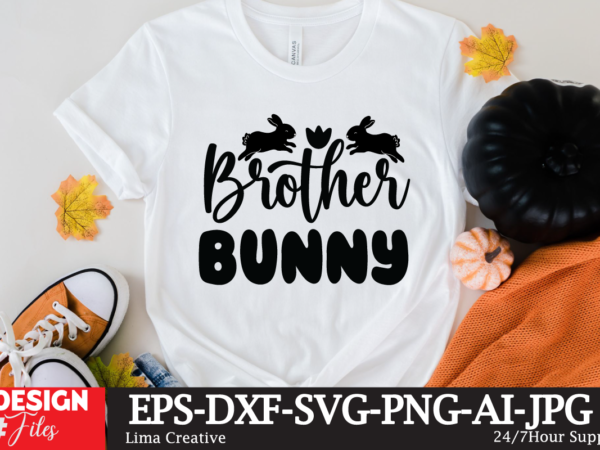 Brother bunny svg cute file,easter svg bundle ,easter t-shirt design bundle ,easter png, easter svg,meas02 easter svg bundle, easter svg, happy easter svg, easter bunny svg, retro easter designs svg,