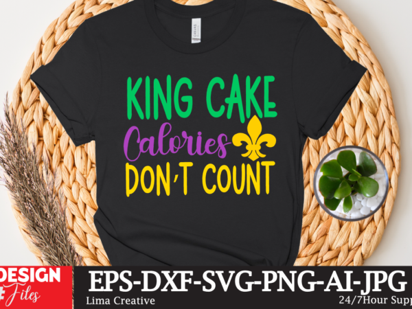 King cake colories don’t count t-shirt design,mardi gras,carnival mardi gras,what is mardi gras,mardi graas,carnival mardi gras ship,mardi,mardi gras 2020,mardi gras carnival,mardi gras new orleans,new orleans mardi gras,carnival mardi gras 2021,carnival King cake colories don’t count t-shirt design,mardi gras,carnival mardi gras,what is mardi gras,mardi graas,carnival mardi gras ship,mardi,mardi gras 2020,mardi gras carnival,mardi gras new orleans,new orleans mardi gras,carnival mardi gras 2021,carnival