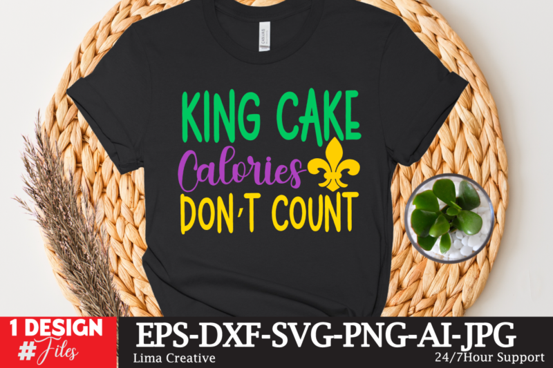 King Cake Colories Don't Count T-shirt Design,mardi gras,carnival mardi gras,what is mardi gras,mardi graas,carnival mardi gras ship,mardi,mardi gras 2020,mardi gras carnival,mardi gras new orleans,new orleans mardi gras,carnival mardi gras 2021,carnival