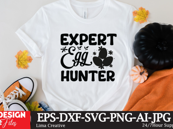 Expert egg hunter svg cute file,easter svg bundle ,easter t-shirt design bundle ,easter png, easter svg,meas02 easter svg bundle, easter svg, happy easter svg, easter bunny svg, retro easter designs