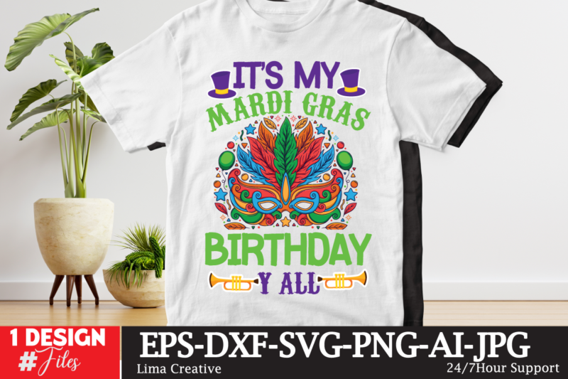 I'ts My Mardi Gras Birthday Yall T-shirt Design,mardi gras,carnival mardi gras,what is mardi gras,mardi graas,carnival mardi gras ship,mardi,mardi gras 2020,mardi gras carnival,mardi gras new orleans,new orleans mardi gras,carnival mardi gras