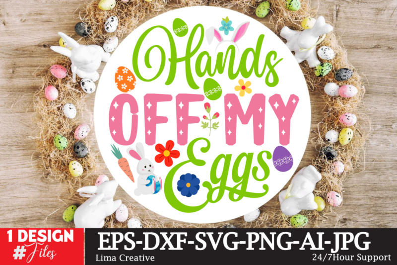 Hands Of My Eggs Sign SVG,Easter Bundle SVG PNG, Easter Farmhouse Svg Bundle, Happy Easter Svg, Easter Svg, Easter Farmhouse Decor, Hello Spring Svg, Cottontail Svg Spring porch sign svg,