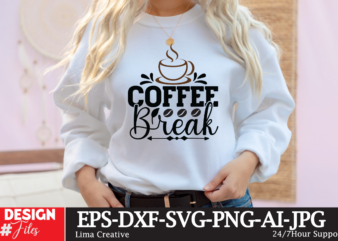 Coffee Break SVG Cute File, Coffee T-shirt Design,coffee cup,coffee cup svg,coffee,coffee svg,coffee mug,3d coffee cup,coffee mug svg,coffee pot svg,coffee box svg,coffee cup box,diy coffee mugs,coffee clipart,coffee box card,mini coffee cup,coffee