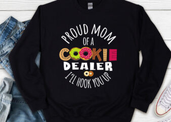 Proud Mom Of A Cookie Dealer Girl Troop Leader Matching T-Shirt PNG file PL