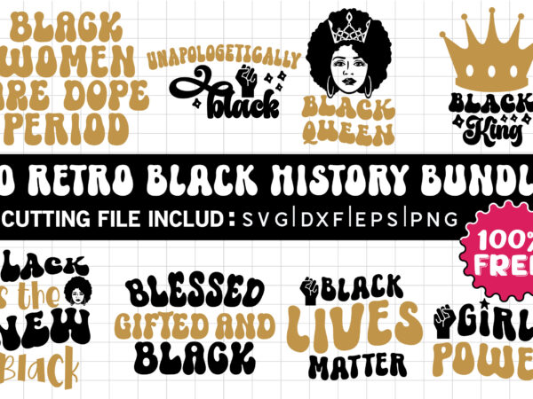 Retro black history svg bundle t shirt design online