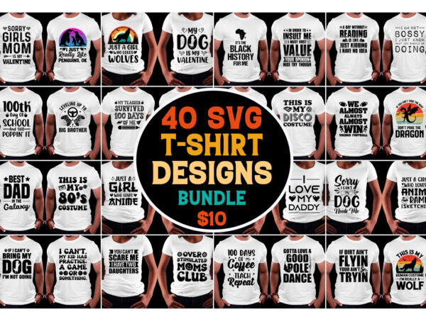 Svg t-shirt design bundle,t-shirt design,t-shirt design bundle,t-shirt design bundle png,t-shirt design bundle png svg, t-shirt design bundle png svg eps,t-shirt design png svg eps,t-shirt design-typography,t-shirt design bundle-typography,t-shirt design for pod,t-shirt