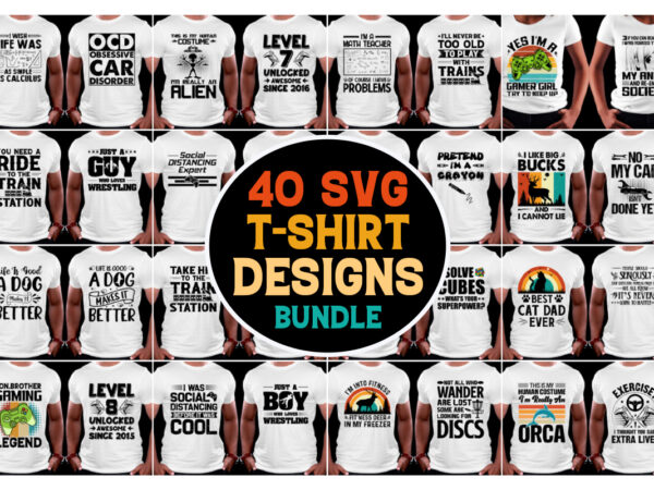Svg t-shirt designs bundle,svg file,svg bundles design,svg design bundle,svg files download,svg files for download,svg design,download svg files,svg cut files download,svg downloads,svg cut file