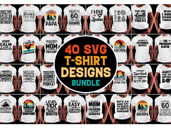 Svg t-shirt designs bundle,svg file,svg bundles design,svg design bundle,svg files download,svg files for download,svg design,download svg files,svg cut files download,svg downloads,svg cut file