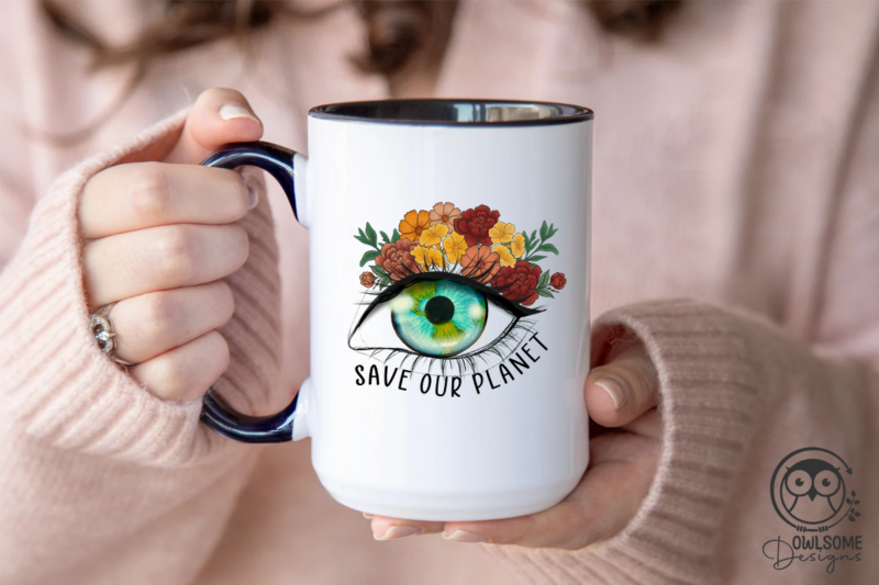 Save Our Planet Eye Png Sublimation