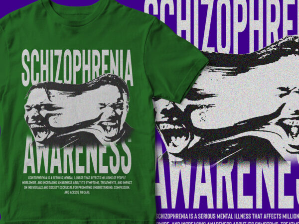 Schizophrenia awareness, streetwear, wear to care, t-shirt design, depression awareness
