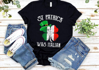 St Patrick_s Day Was Italian Funny Italy Roots Italian Flags Shamrock NL PNG FILE t shirt template vector