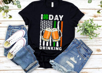 St Patricks Day I Love Day Drinking Funny Beer Lover American Irish Flag NL 1002