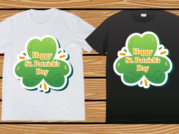 St. patrick’s day t-shirt design, st. patrick’s day, st. patrick’s, irish, irish t-shirt, patricks,