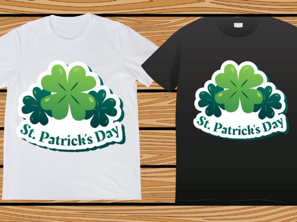 St. patrick’s day t-shirt design, st. patrick’s day, st. patrick’s, irish, irish t-shirt, patricks,