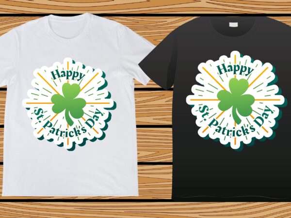 St. patrick’s day t-shirt design, st. patrick’s day, st. patrick’s, irish, irish t-shirt, patricks, 3